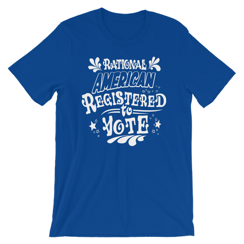 Rational American Registered to Vote—Blue Wave Campaign shirt