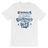 Rational American Registered to Vote—Blue Wave Campaign shirt
