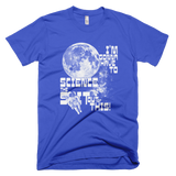 I'm gonna have to science the shit out of this! t shirt (Blue)