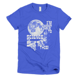 I'm gonna have to science the shit out of this! t shirt Women's (Black)