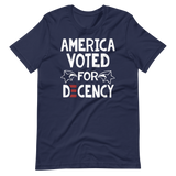America Voted for Decency Biden defeats Trump tee shirt