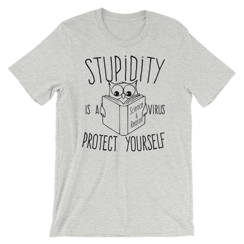 Stupidity is a Virus t-shirt grey