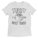 Stupidity is a Virus t-shirt white