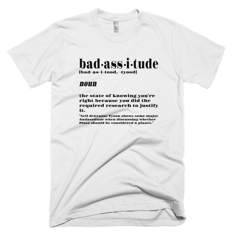 Badassitude t shirt (White)