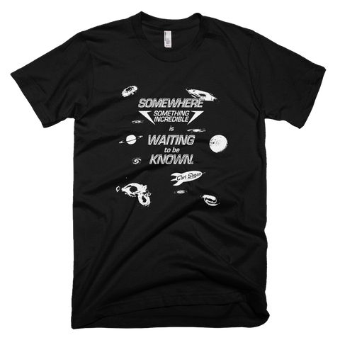 Carl Sagan - Something Incredible shirt (Black)