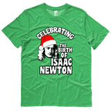 Isaac Newton Birthday shirt