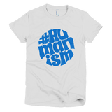 Hashtag Humansim t shirt women's (White)