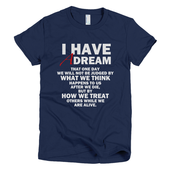 I HAVE A DREAM t shirt Smart Apparel