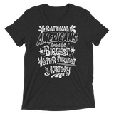 Rational Americans needed for Biggest Voter Turnout in History tee—Voting Campaign shirt