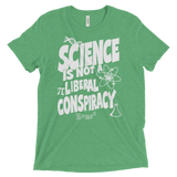 Science is not a Liberal Conspiracy t-shirt