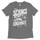 Science is not a Liberal Conspiracy t-shirt