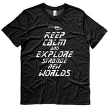 STAR TREK t shirt - Keep Calm and Explore Strange New Worlds (TNG)