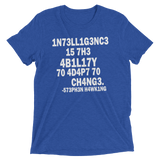 Stephen Hawking t shirt | Intelligence is the ability to adapt to change blue