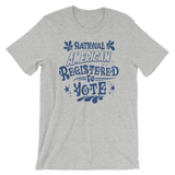 Rational American Registered to Vote—Blue Wave Campaign shirt