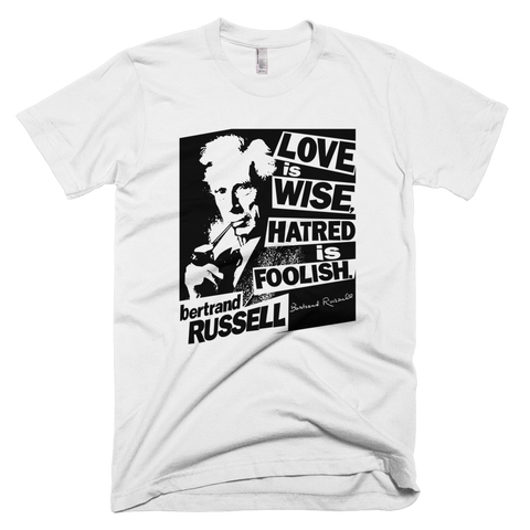 Bertrand Russell - Love is Wise t shirt (White)
