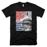 You Have the Right to Believe What You Want shirt (Black)
